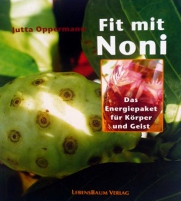 Fit mit Noni von Jutta Oppermann